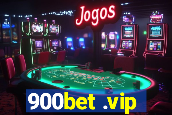 900bet .vip